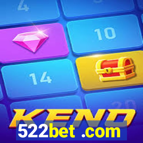 522bet .com